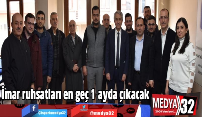 İmar ruhsatları en geç 1 ayda çıkacak, Online Takip sistemi kurulacak