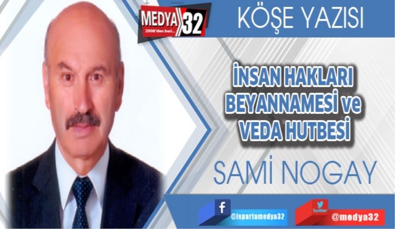 İNSAN HAKLARI BEYANNAMESİ ve VEDA HUTBESİ