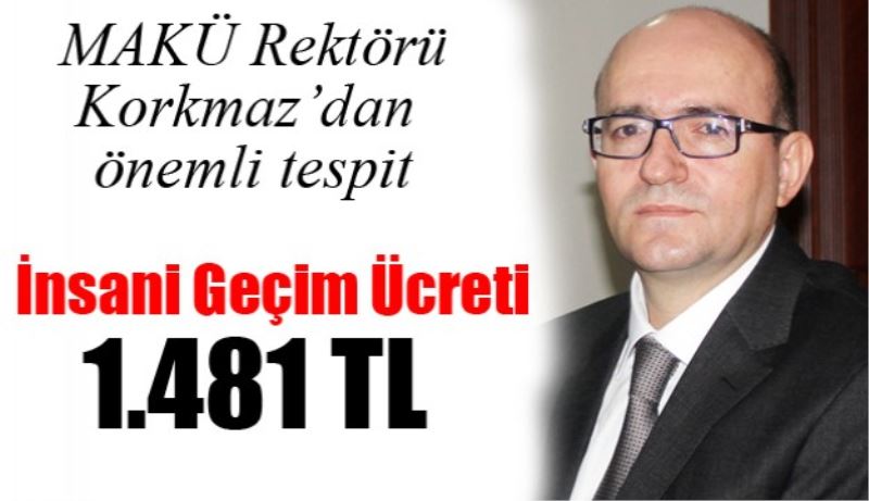 İnsani geçim ücreti: 1.481 TL 