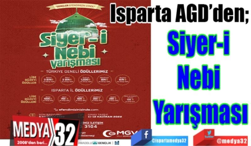 Isparta AGD’den; 
Siyer-i 
Nebi 
Yarışması
