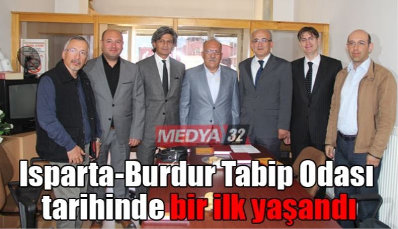 Isparta-Burdur Tabip Odası tarihinde bir ilk yaşandı