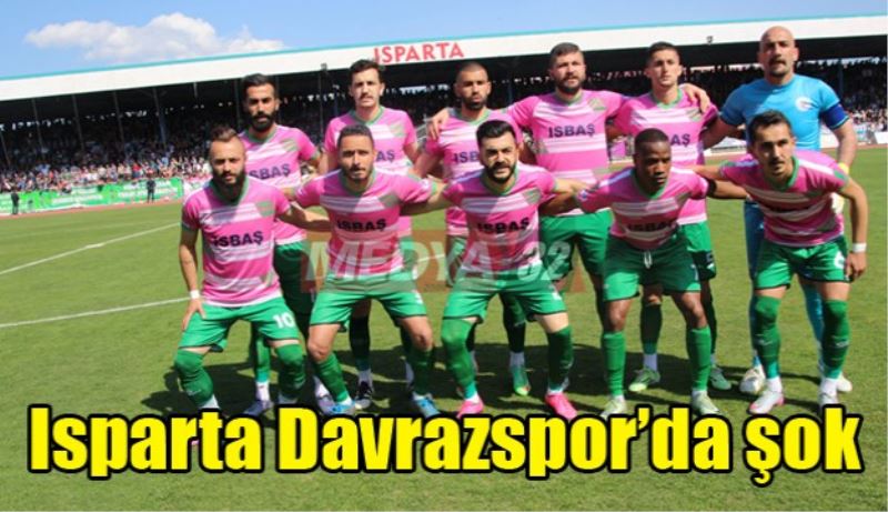 Isparta Davrazspor’da şok