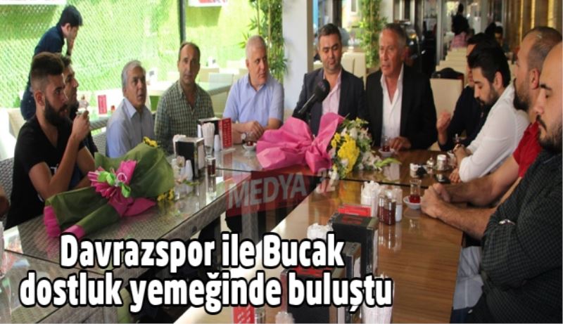 Isparta Davrazspor ile Bucak dostluk yemeğinde buluştular