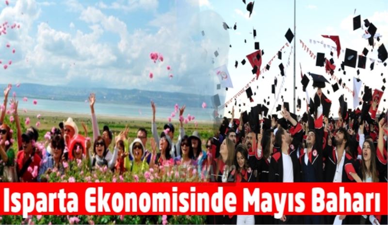 Isparta Ekonomisinde Mayıs Baharı