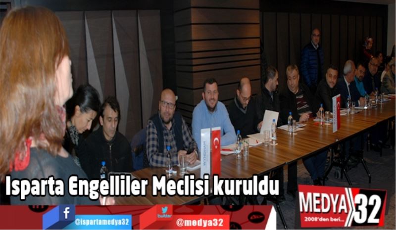 Isparta Engelliler Meclisi kuruldu 