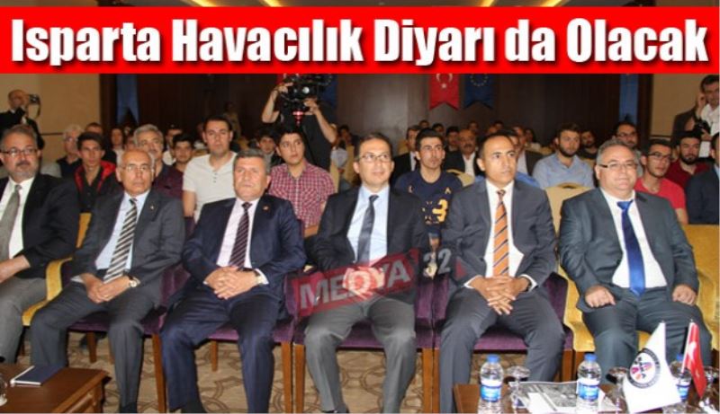 Isparta Havacılık Diyarı da Olacak 