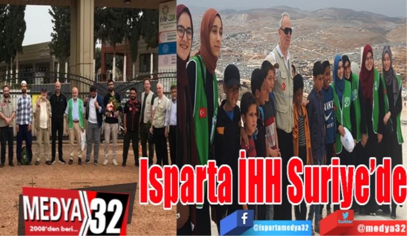 Isparta İHH Suriye’de