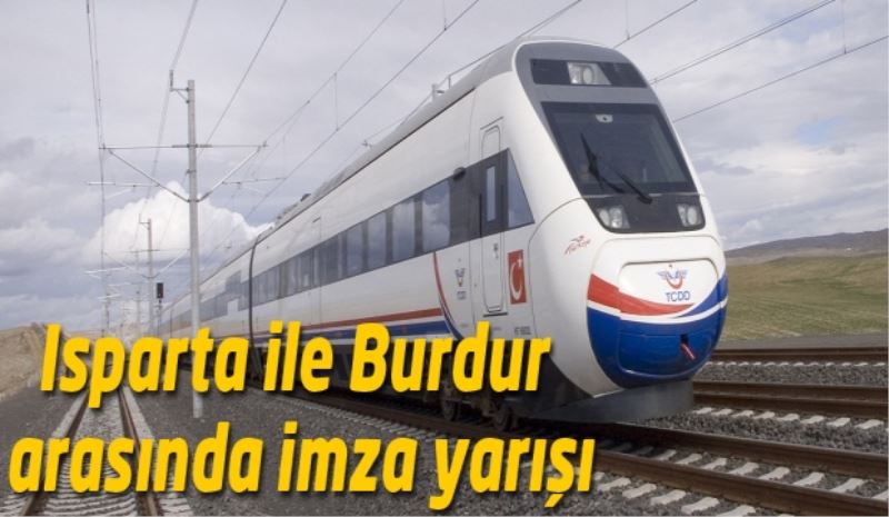 Isparta ile Burdur arasında imza yarışı
