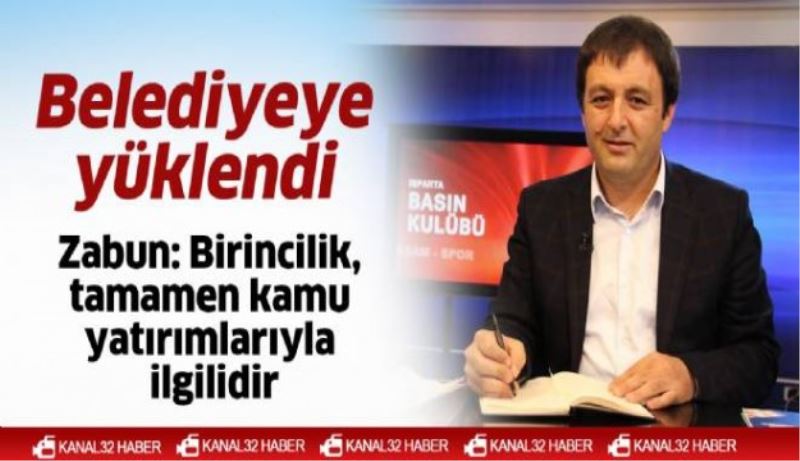 Isparta, kamu yatırımlarıyla birinci oldu