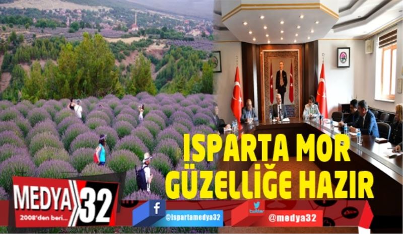 ISPARTA MOR GÜZELLİĞE HAZIR