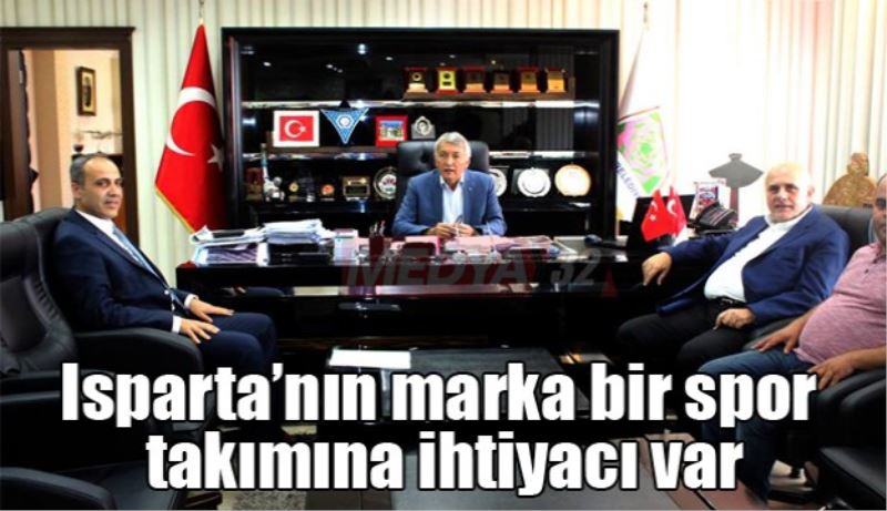 Isparta’nın marka bir spor takımına ihtiyacı var