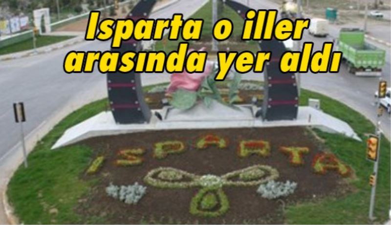 Isparta o iller arasında yer aldı