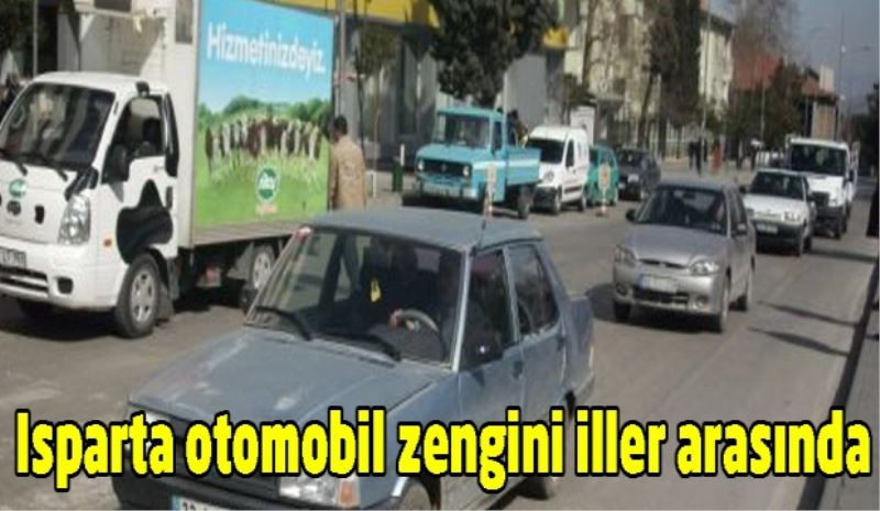 Isparta otomobil zengini 