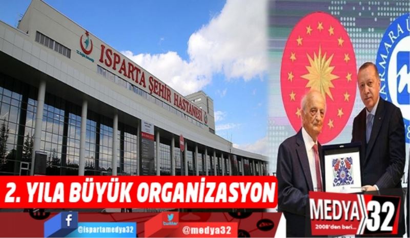 Isparta Şehir Hastanesi 2. yılını büyük bir organizasyon ile kutlayacak