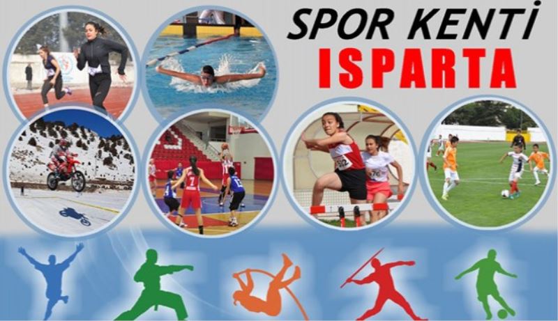 Isparta spor kenti kimliğine büründü