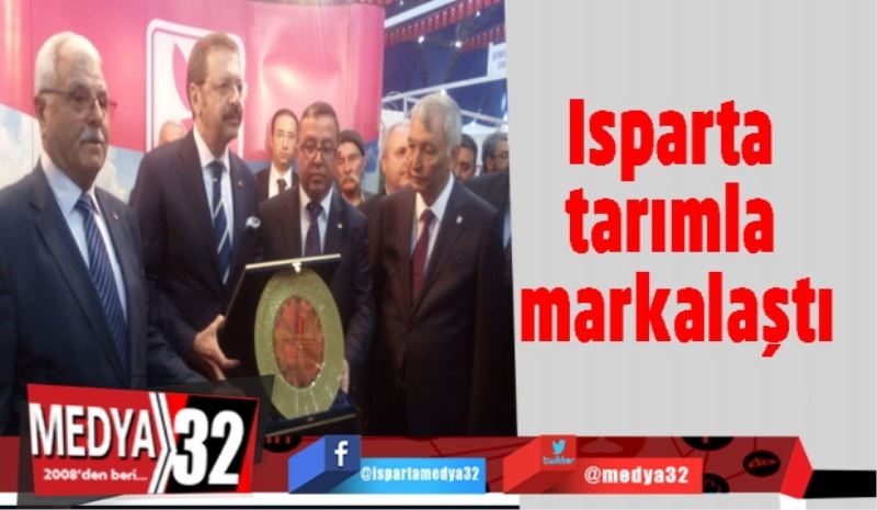 Hisarcıklıoğlu: Isparta tarımla markalaştı