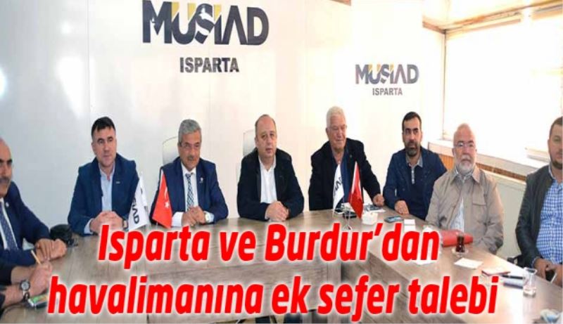 Isparta ve Burdur’dan havalimanına ek sefer talebi