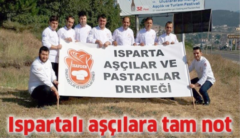 Ispartalı aşçılara tam not