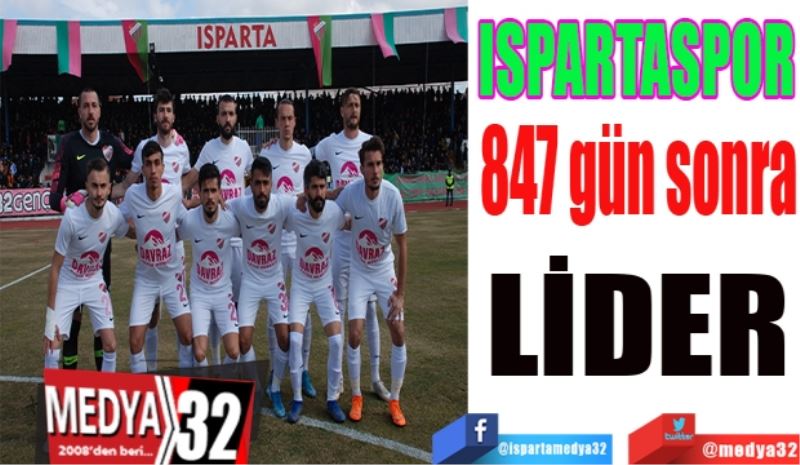 Ispartaspor
847 gün sonra
LİDER 
