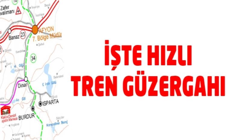 İşte Hızlı Tren Güzergahı