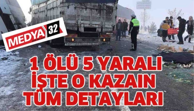 İşte o ölümlü kazanın detayları