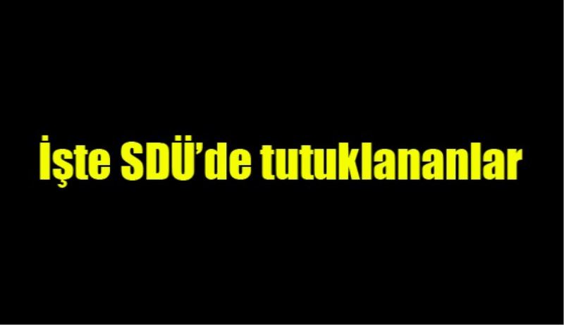 İşte SDÜ