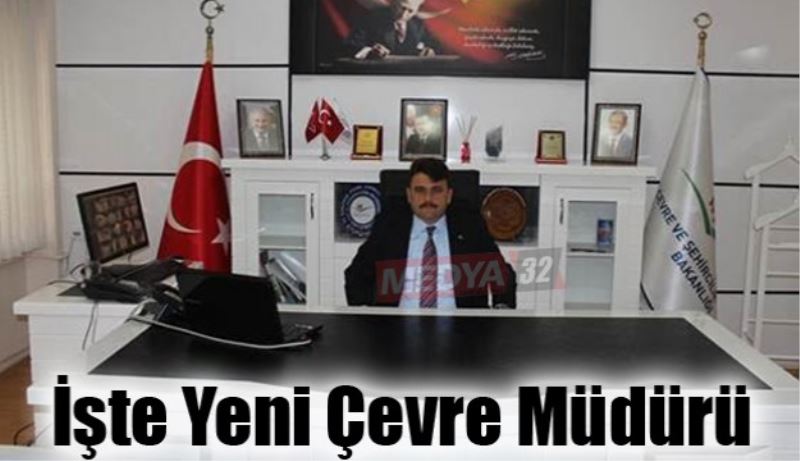 İşte yeni Çevre ve Şehircilik İl Müdürü