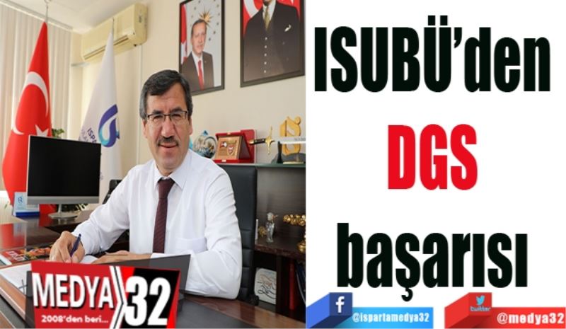 ISUBÜ’den DGS başarısı 