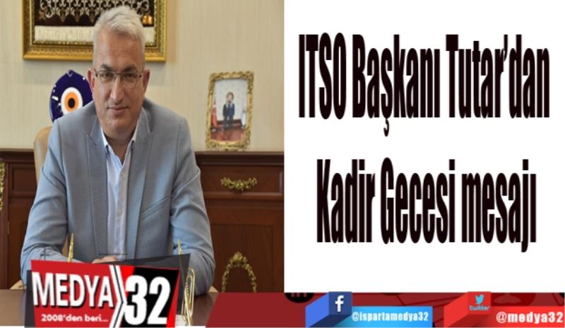 ITSO Başkanı Tutar