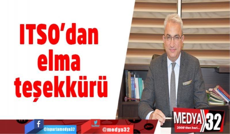 ITSO’dan elma teşekkürü