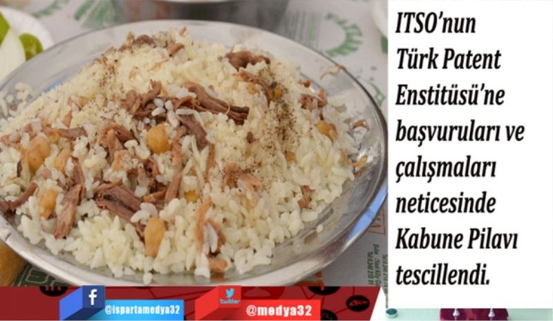 ITSO, Kabune Pilavı’nı tescillettirdi