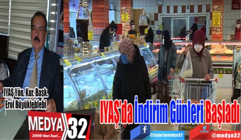 IYAŞ’da 
İndirim Günleri
Başladı 
