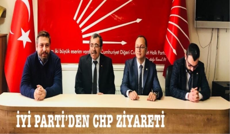 İYİ Parti’den CHP’ye ziyaret