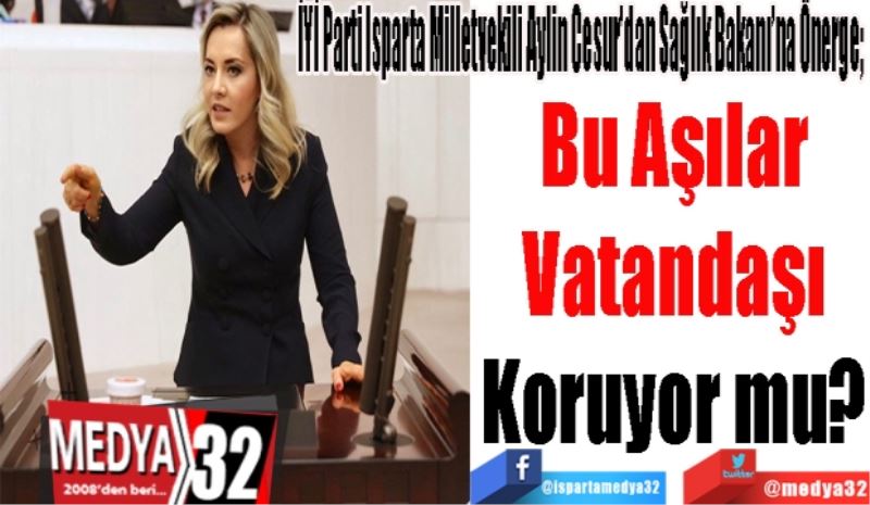 İYİ Parti Isparta Milletvekili Aylin Cesur