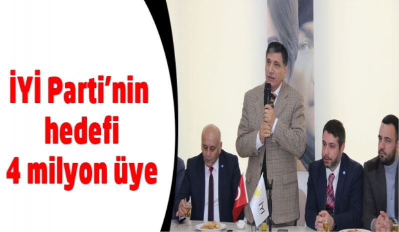 İYİ Parti’nin hedefi  4 milyon üye 