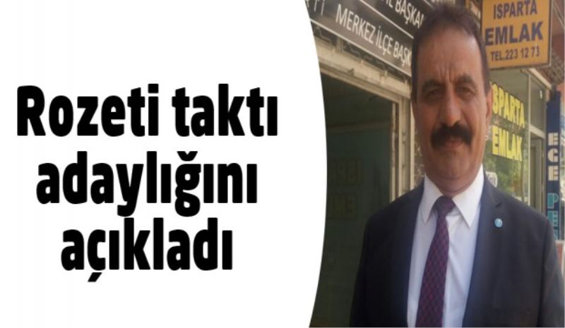 Kabalak rozeti taktı adaylığını açıkladı