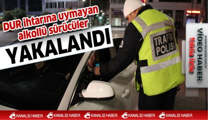 Kaçan sürücüler yakalandı