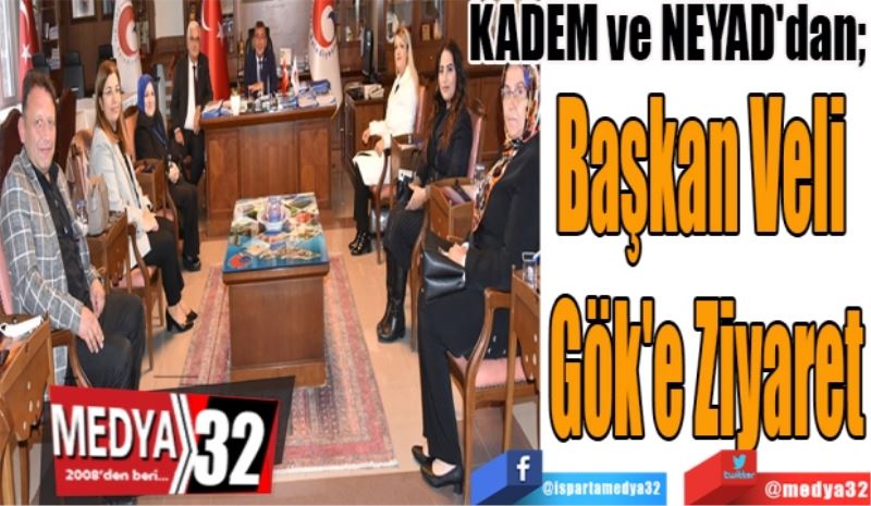 KADEM ve NEYAD