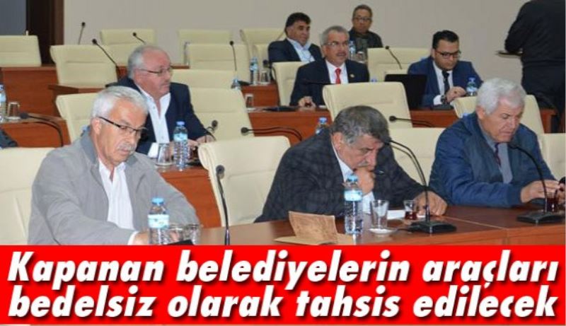 Kapanan belediyelerin araçları bedelsiz olarak tahsis edilecek
