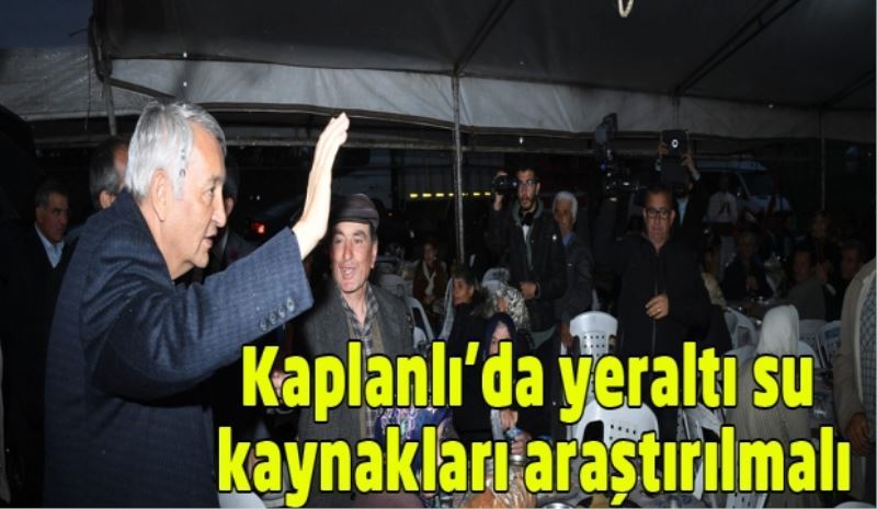 Kaplanlı’da yeraltı su kaynakları araştırılmalı