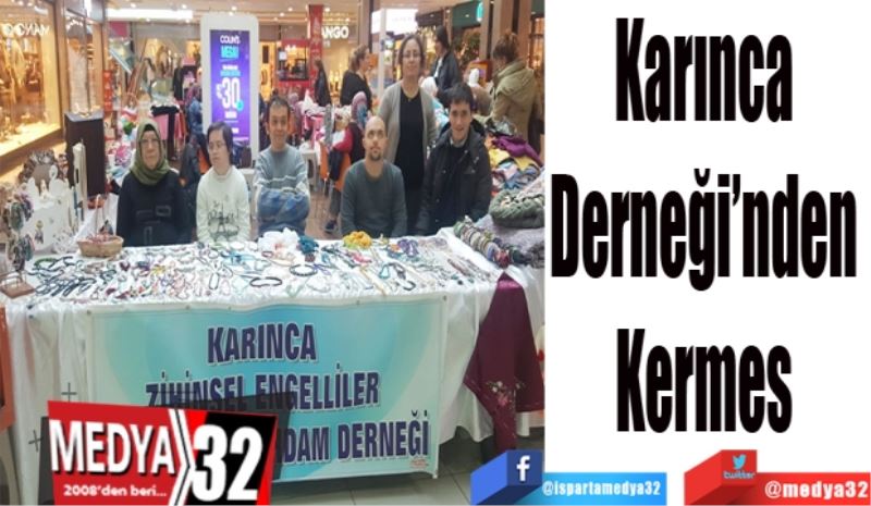 Karınca 
Derneği’nden 
Kermes 
