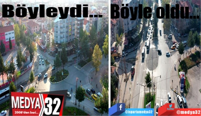 Kavşak iyileştirmeleriyle araç trafiği hızlandı, yakıttan tasarruf sağlandı: 
Böyleydi 
Böyle 
Oldu 
