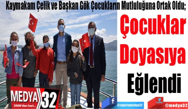 Kaymakam Çelik ve Başkan Gök Çocukların Mutluluğuna Ortak Oldu; 
Çocuklar 
Doyasıya 
Eğlendi
