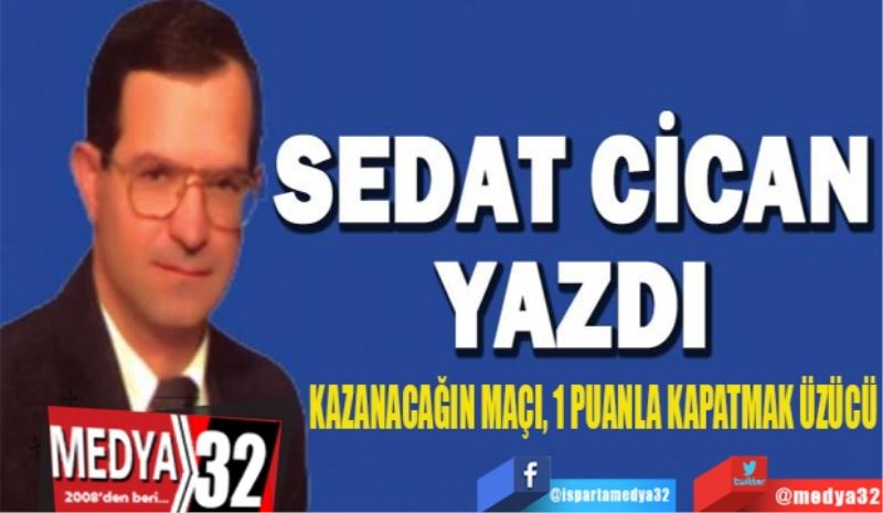 KAZANACAĞIN MAÇI, 1 PUANLA KAPATMAK ÜZÜCÜ 