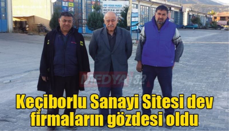 Keçiborlu Sanayi Sitesi dev firmaların gözdesi oldu