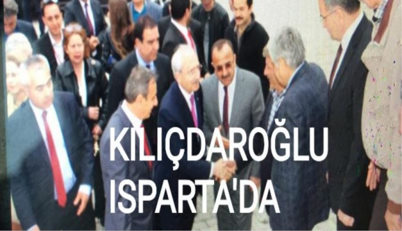 Kılıçdaroğlu Isparta