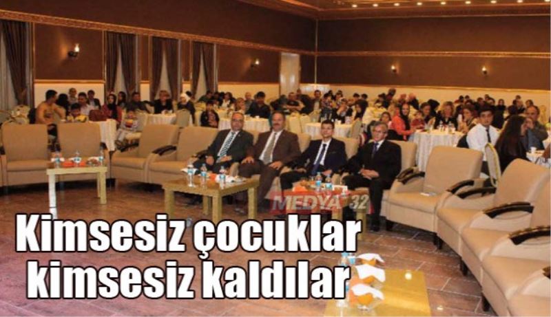 Kimsesiz çocuklar kimsesiz kaldılar!