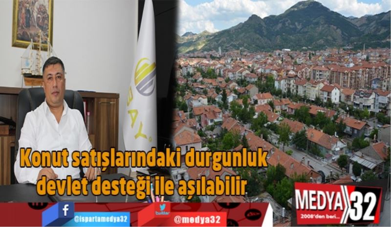 Konut satışlarındaki durgunluk devlet desteği ile aşılabilir 