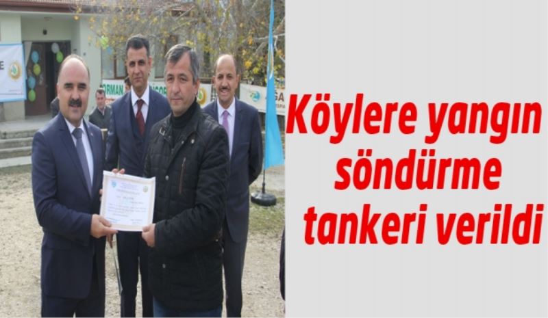 Köylere yangın söndürme tankeri verildi