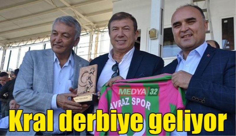 Kral derbiye geliyor